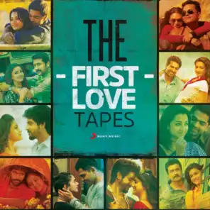 The First Love Tapes