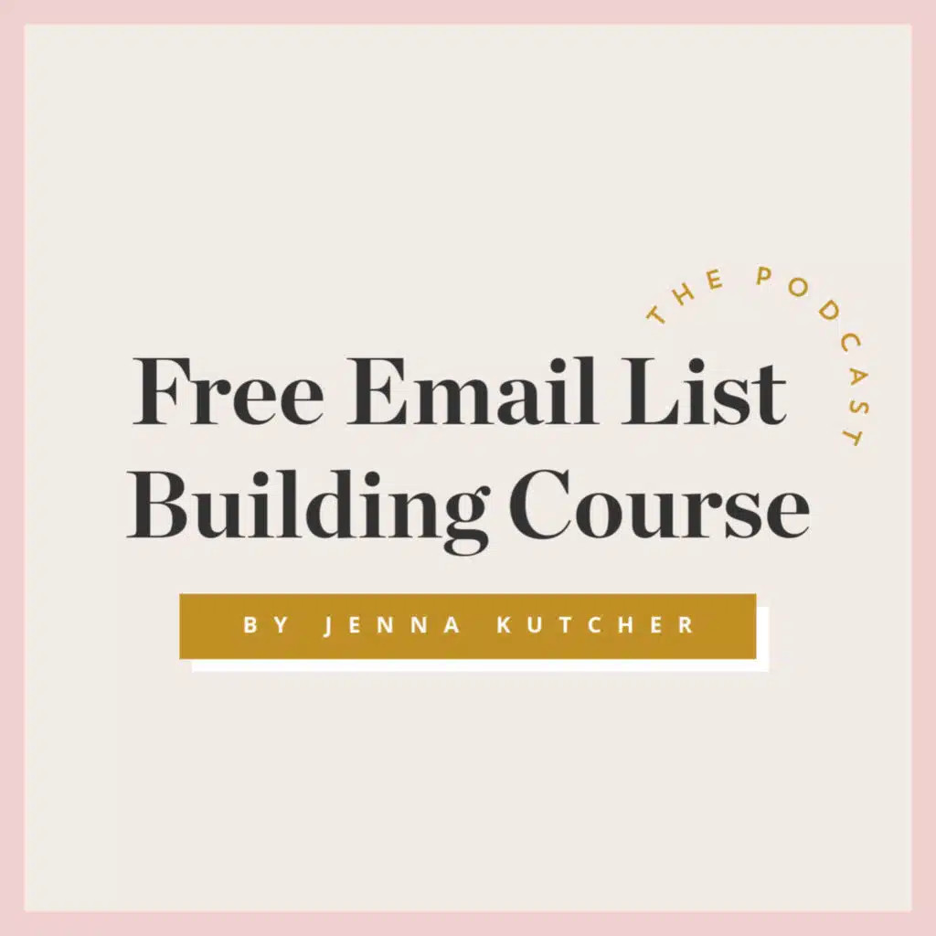 Ep 1: How an Email List Will Support Your Business
