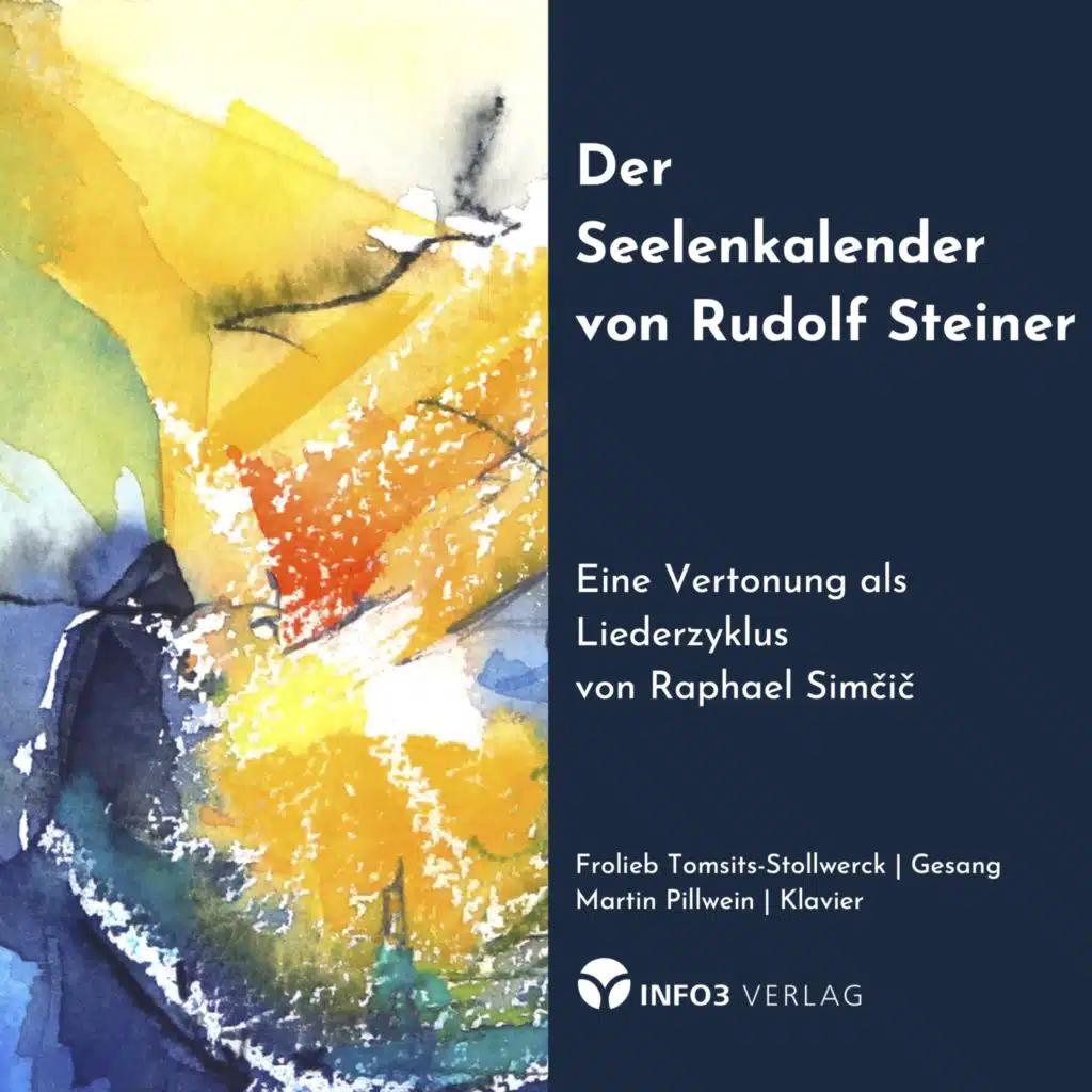 Der Seelenkalender Von Rudolf Steiner: Eine Vertonung Als Liederzyklus (Pt. 1) [feat. Martin Pillwein & Frolieb Tomsits-Stollwerck]