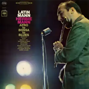 Latin Mann: Afro to Bossa to Blues