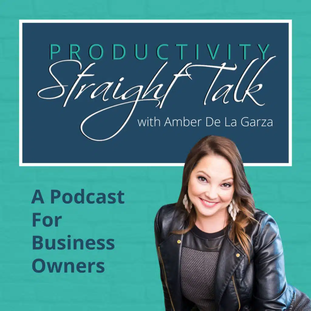 Amber De La Garza, The Productivity Specialist For Small Business Owners