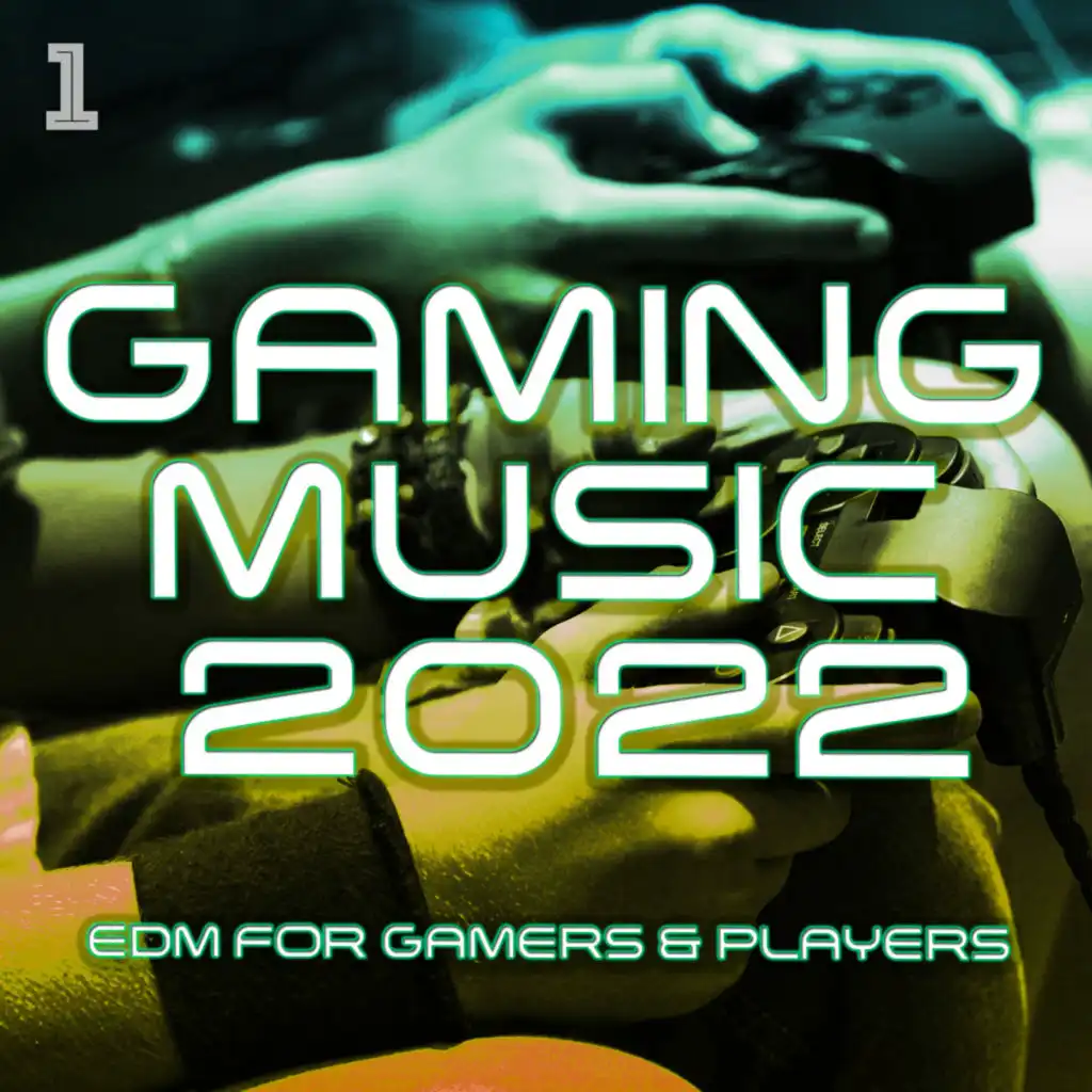 Gaming Music 2022 - EDM for Gamers & Players