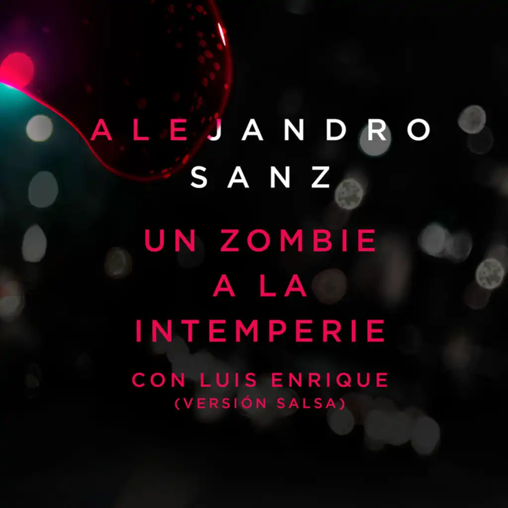 Un Zombie A La Intemperie (Versión Salsa) [feat. Luis Enrique]