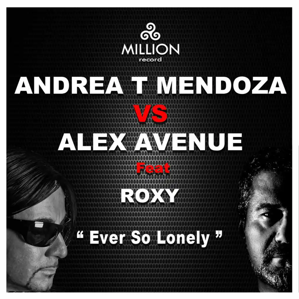 Ever so Lonely (Radio Mix) [feat. Roxy]