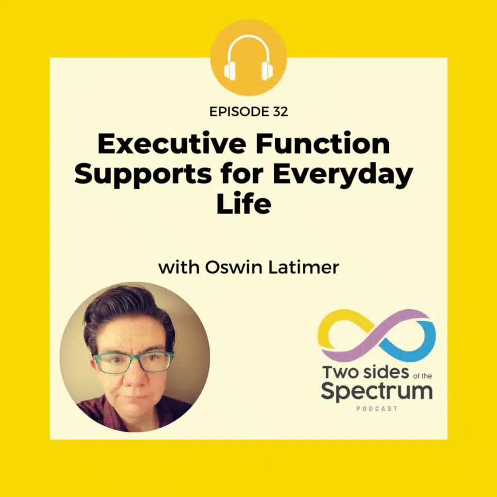Executive Function Supports for Everyday Life with Oswin Latimer