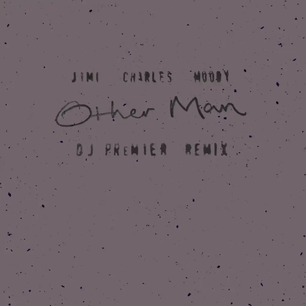 Other Man (DJ Premier Remix)