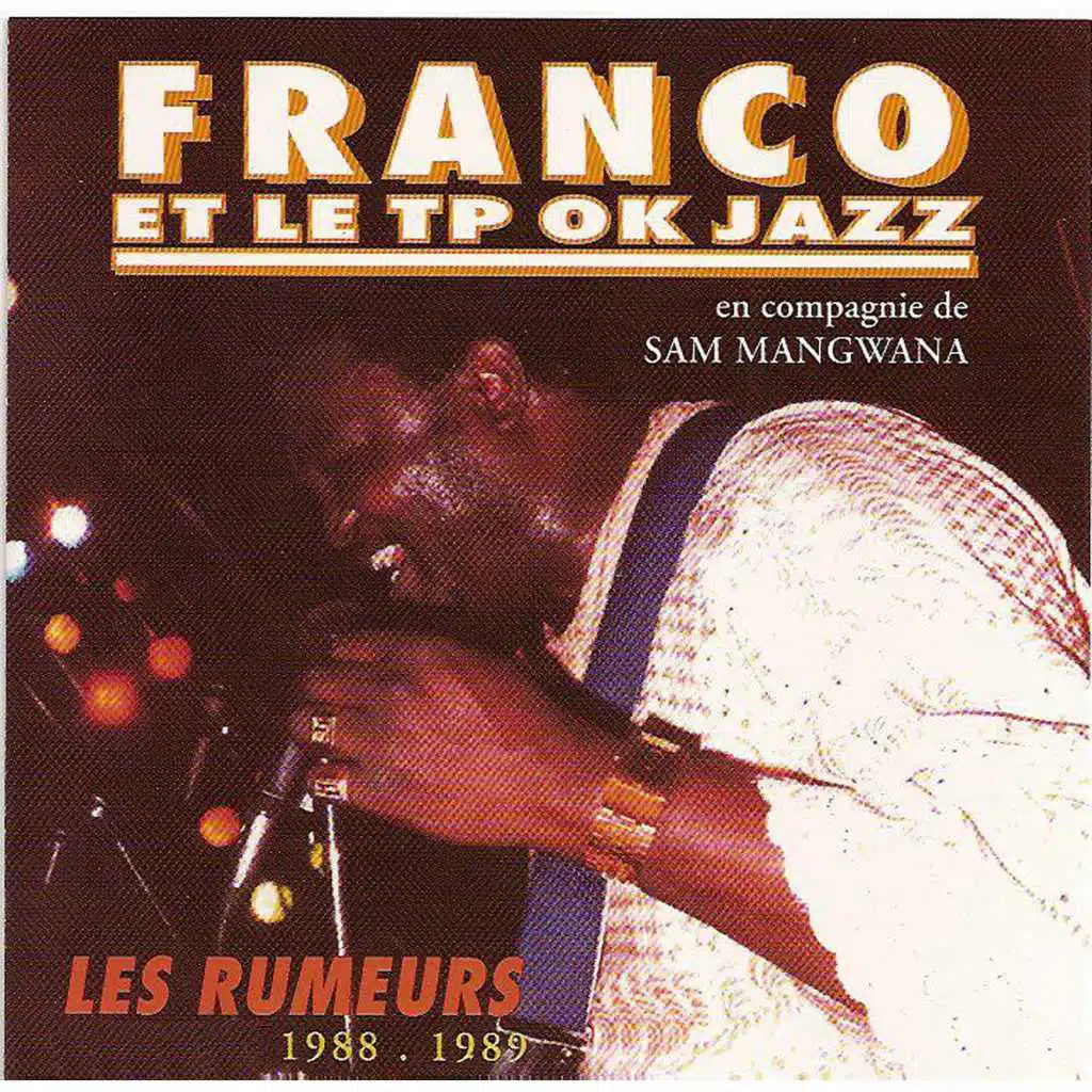 Les Rumeurs: 1988-1989 (feat. Sam Mangwana)