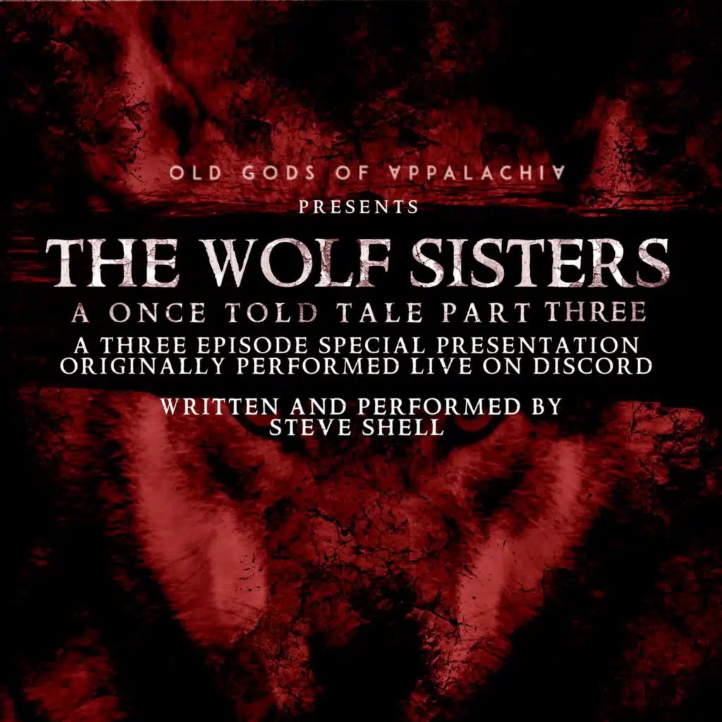 A Once-Told Tale: The Wolf Sisters Part Three
