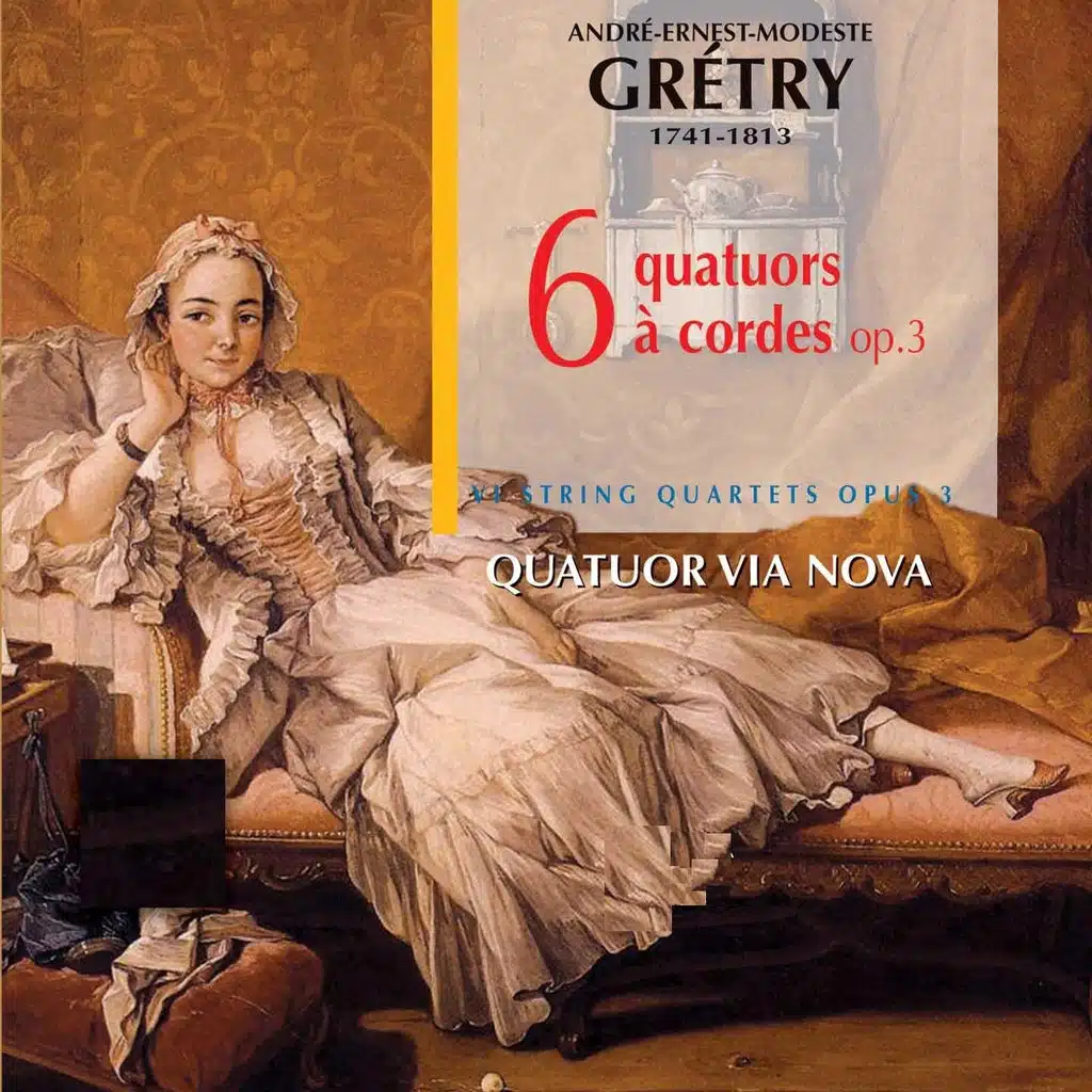 Gretry: Six quatuors, Op. 3