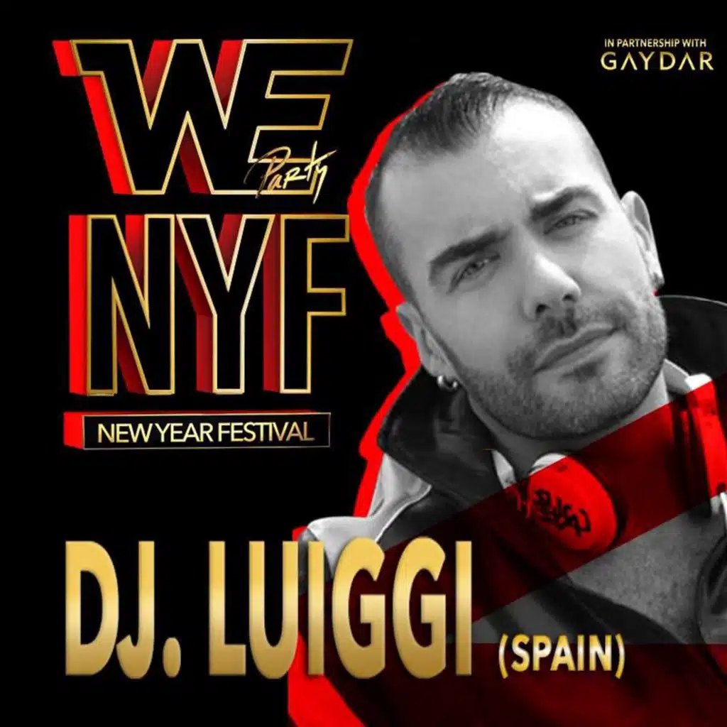 WE PARTY NEW YEAR FESTIVAL 2015/16 - DJ LUIGGI