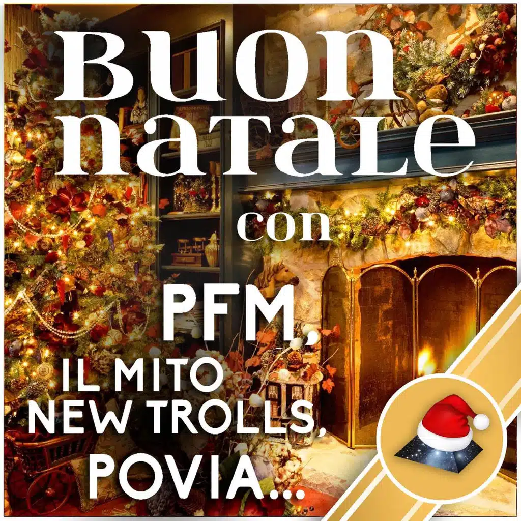 Buon natale con PFM, Il mito New Trolls, Povia…