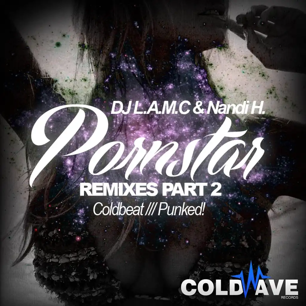 Pornstar (Coldbeat Remix)