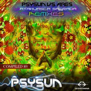 Ayahuasca Sagrada Remixes, compiled by Ares