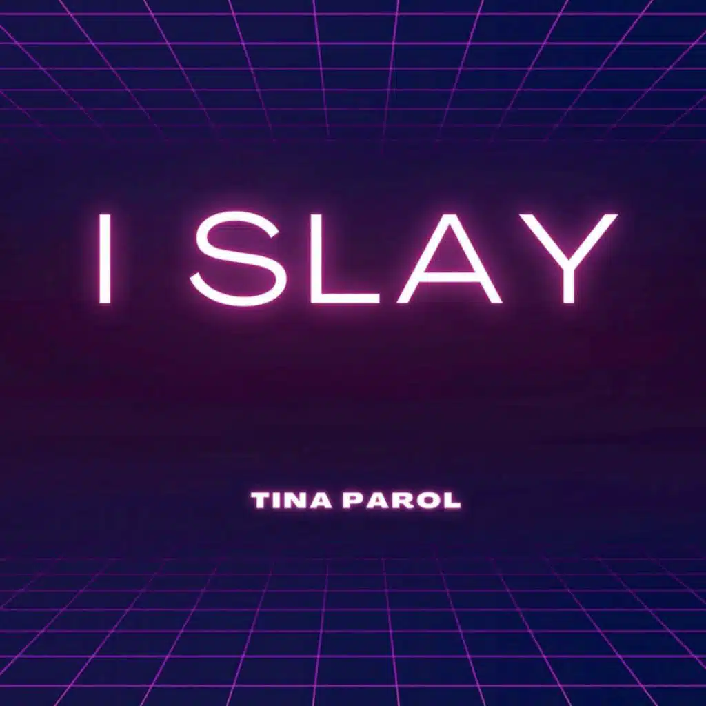 I Slay