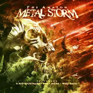 The Amazon Metal Storm
