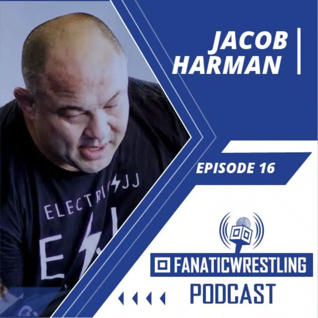 Fanatic Wrestling 016: Jacob Harman