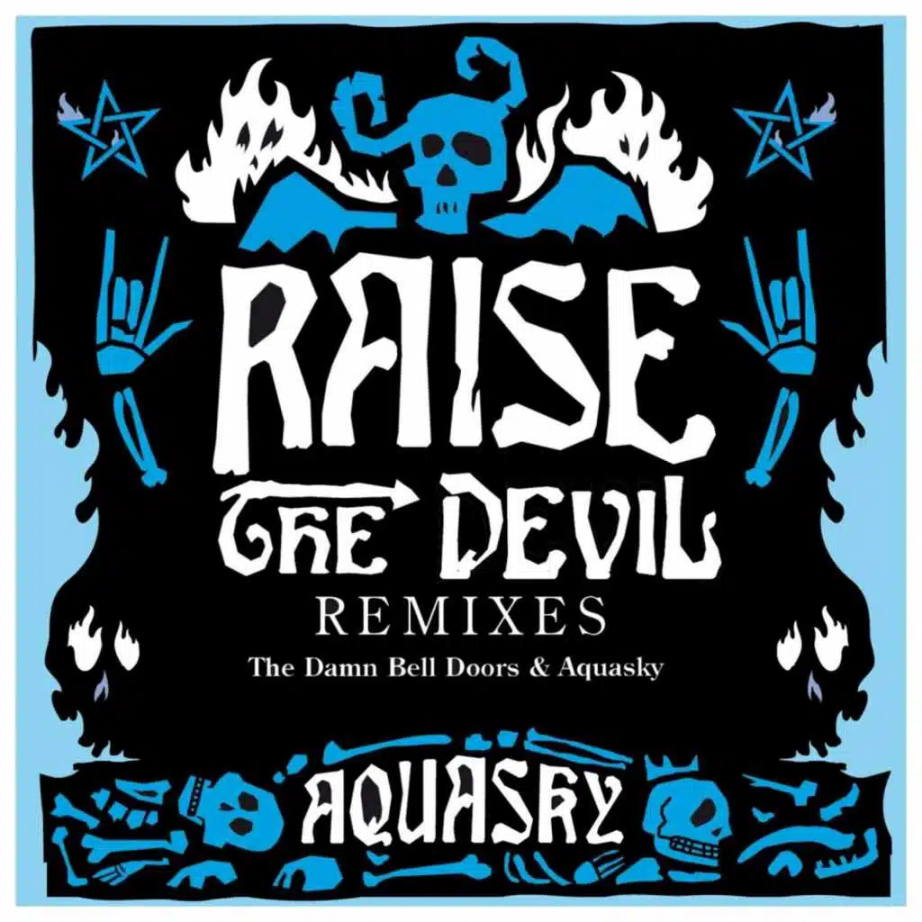 Raise the Devil (Remixes, Pt. 1)
