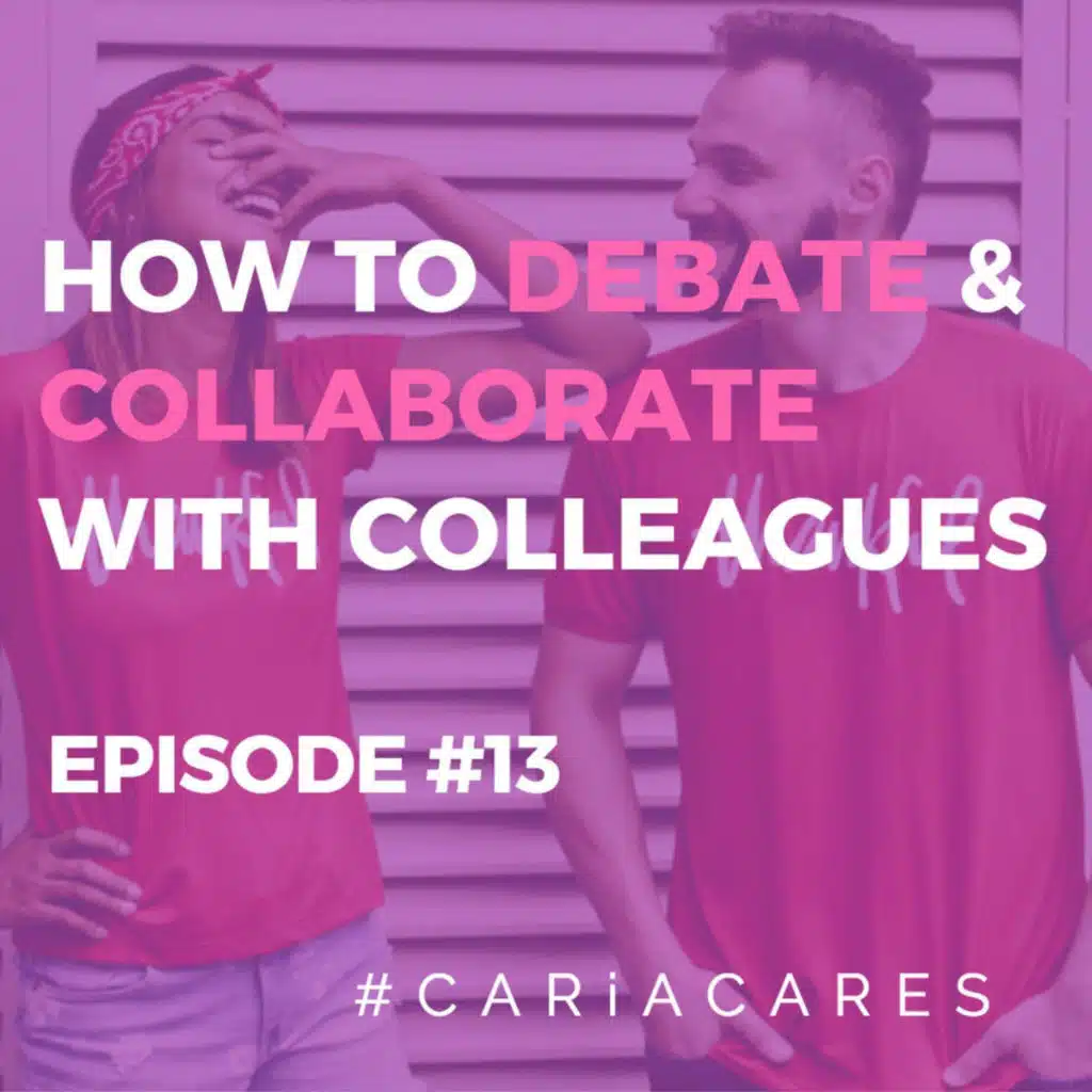 How to debate and collaborate with colleagues