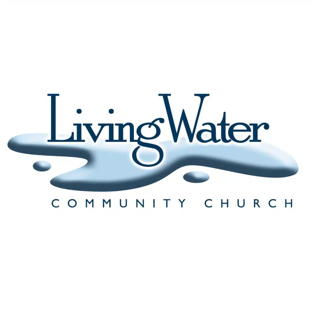 LIVING WATER COMMUNITY CHURCH