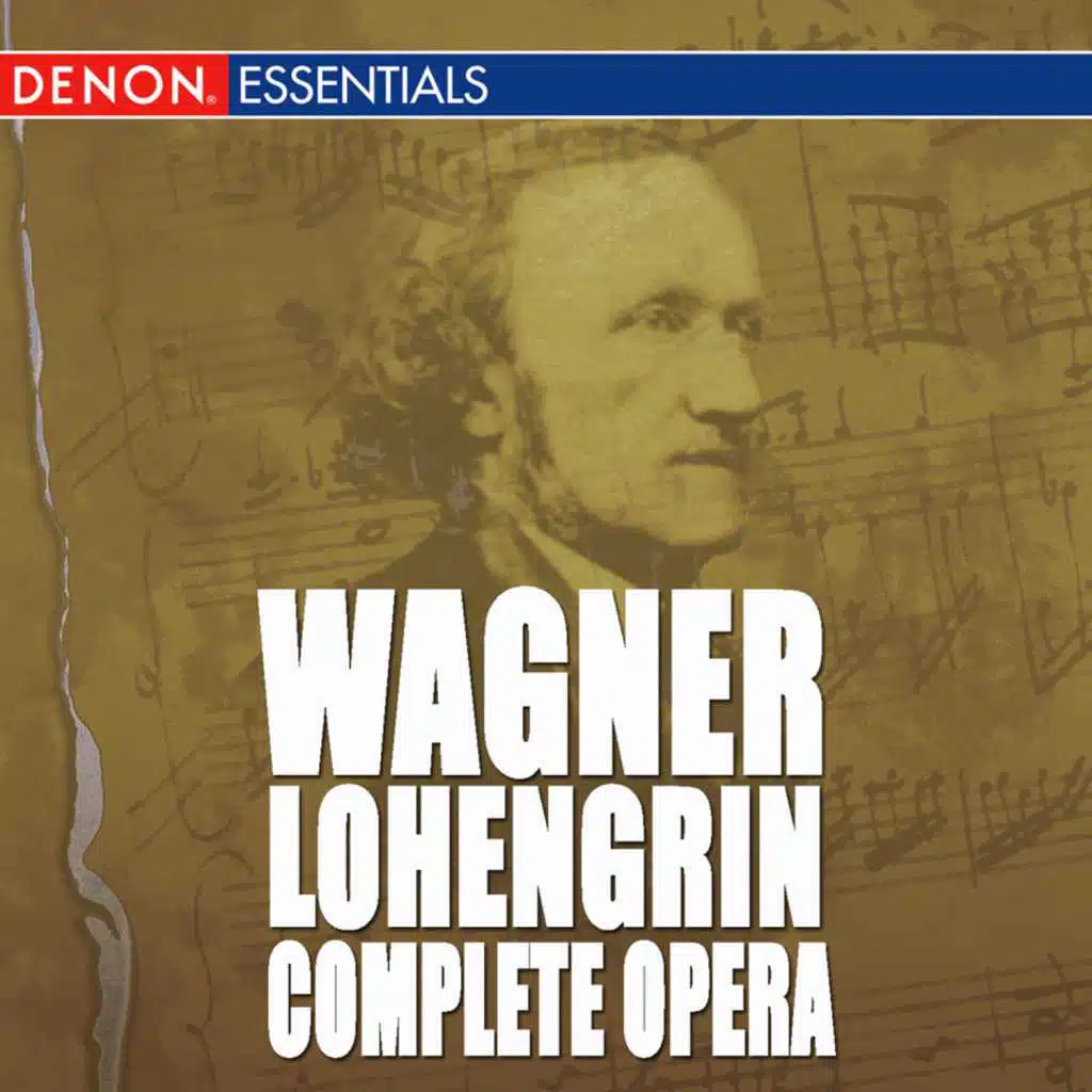 Wagner: Lohengrin Highlights