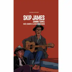 BD Music Presents Skip James and Johnnie Temple