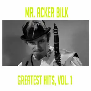 Mr. Acker Bilk - Greatest Hits, Vol. 1