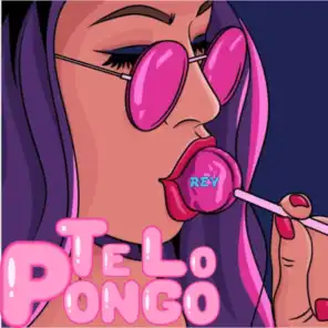 Te Lo Pongo