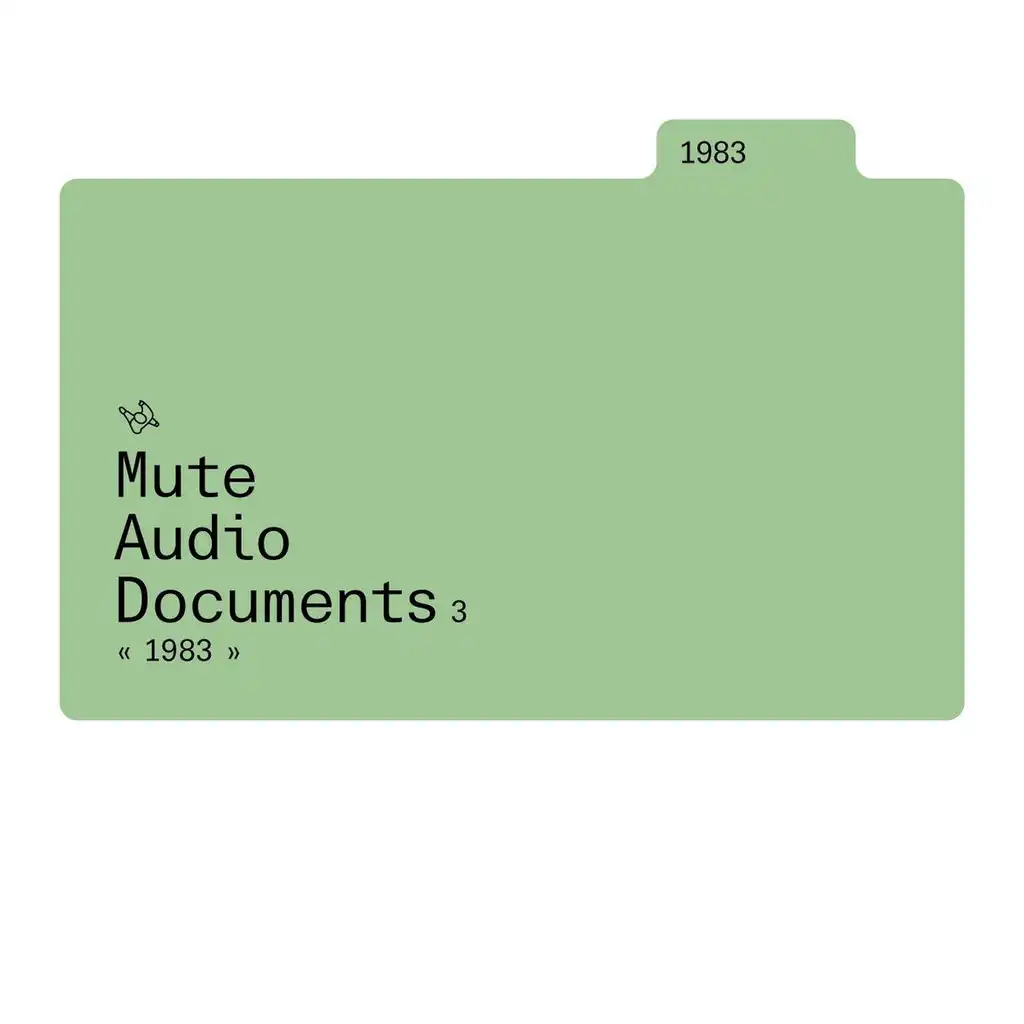 Mute Audio Documents: Volume 3: 1983