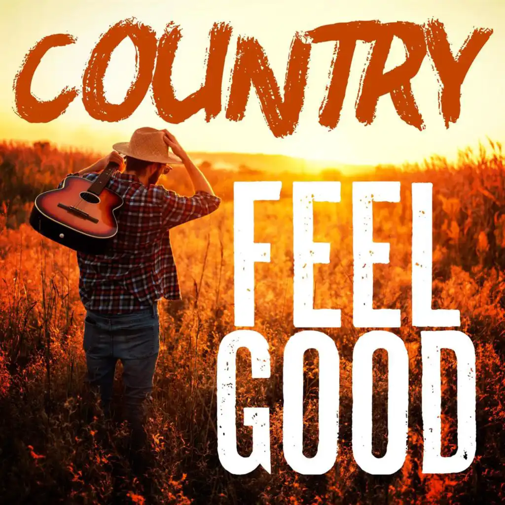 Country Feel Good