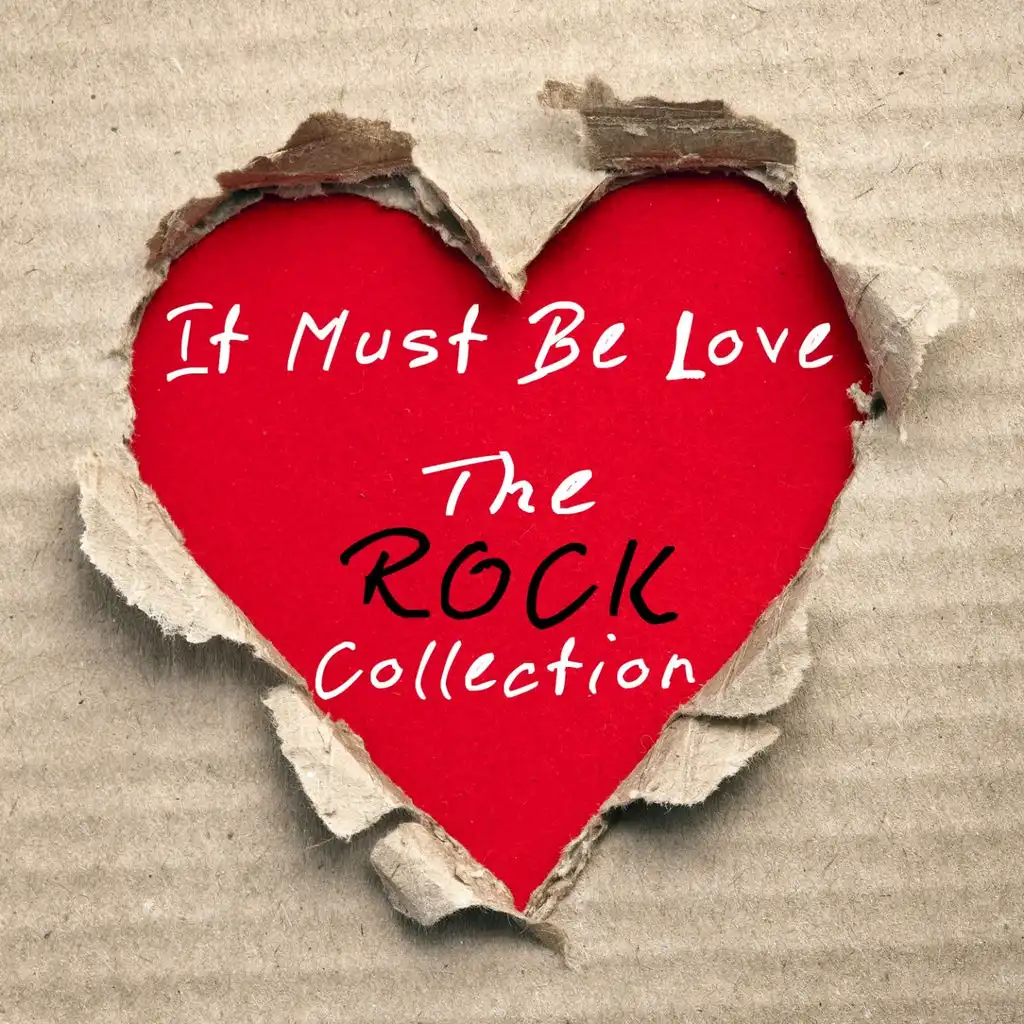 It Must Be Love - the Rock Collection