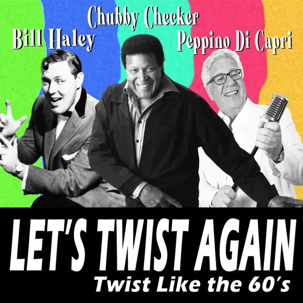Let's Twist Again (Twist Like the 60's)