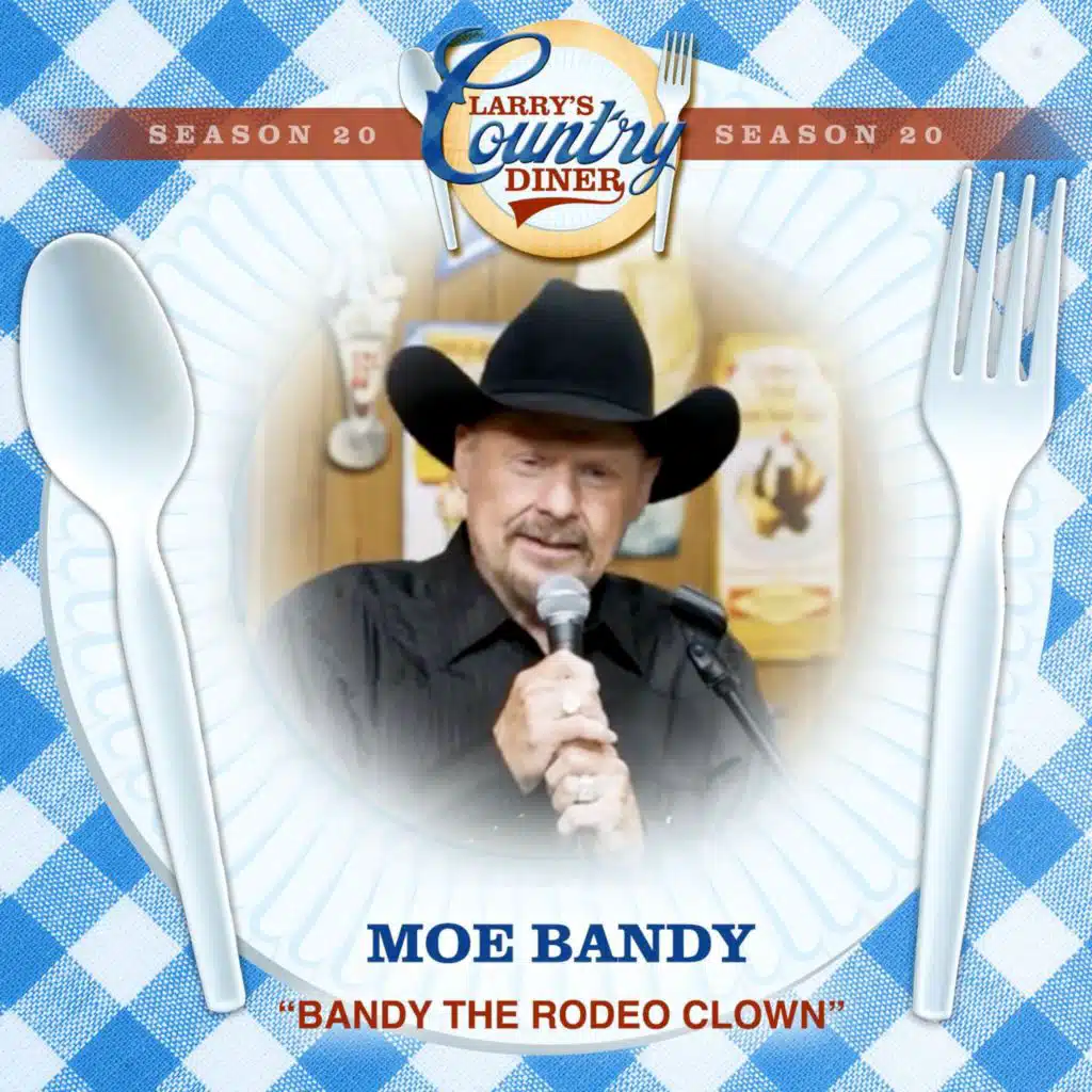 Bandy The Rodeo Clown (Larry's Country Diner Season 20)