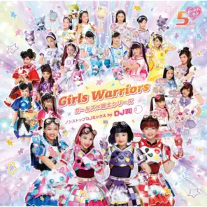 Girls Warriors - Girls Senshi Series Nonstop DJ mixed by DJ Kazu