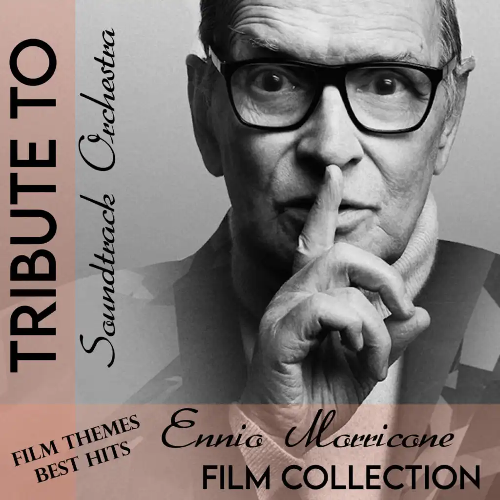 Tribute To Ennio Morricone (Film Collection)