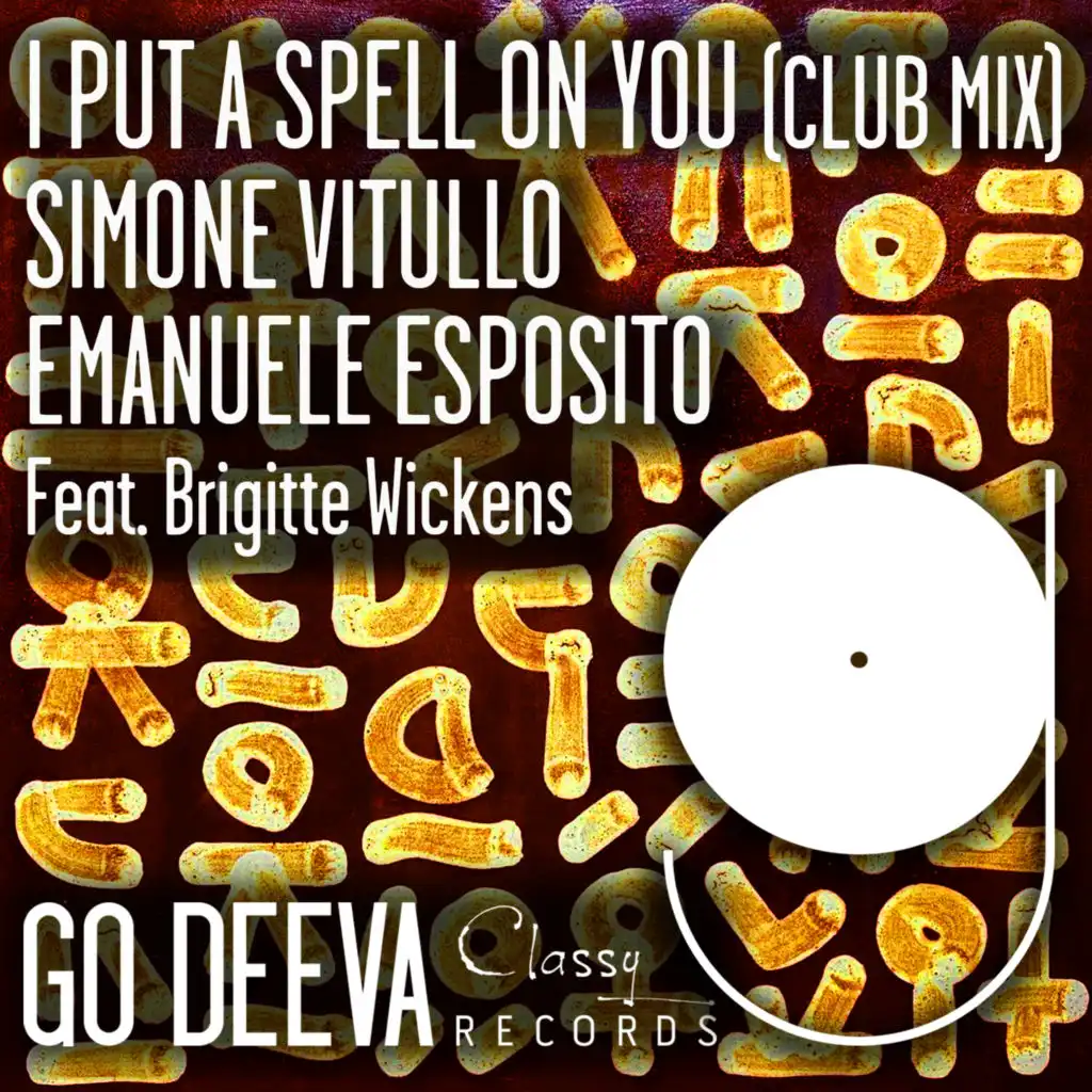 I Put A Spell On You (Club Mix) [feat. Brigitte Wickens]