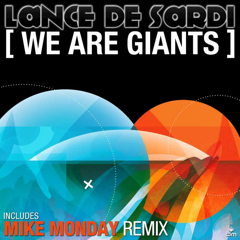 We Are Giants (Milke Monday's Miniscule Mix) [feat. Mike Monday]