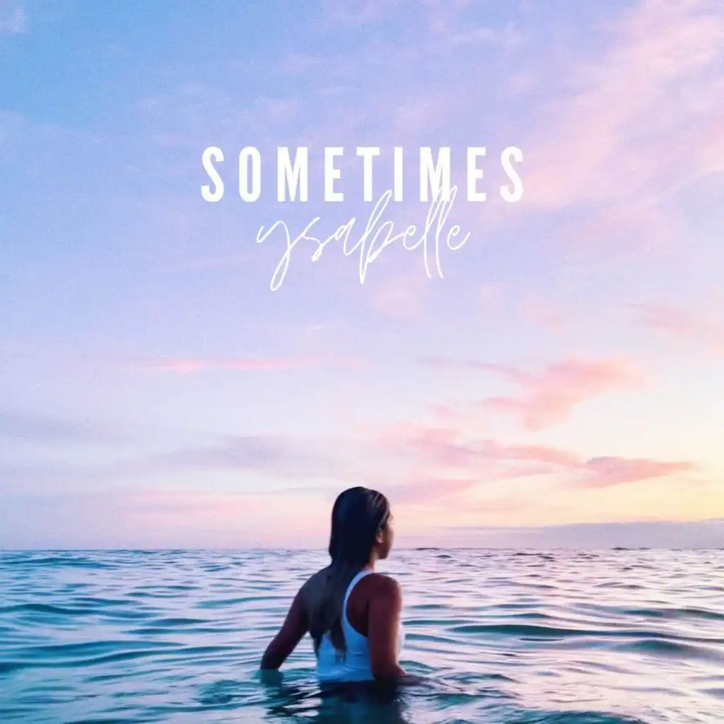 Sometimes