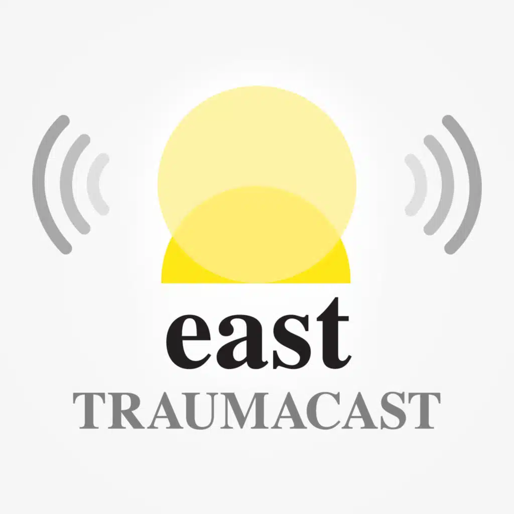 33rd EAST Annual Scientific Assembly Compilation Traumacast