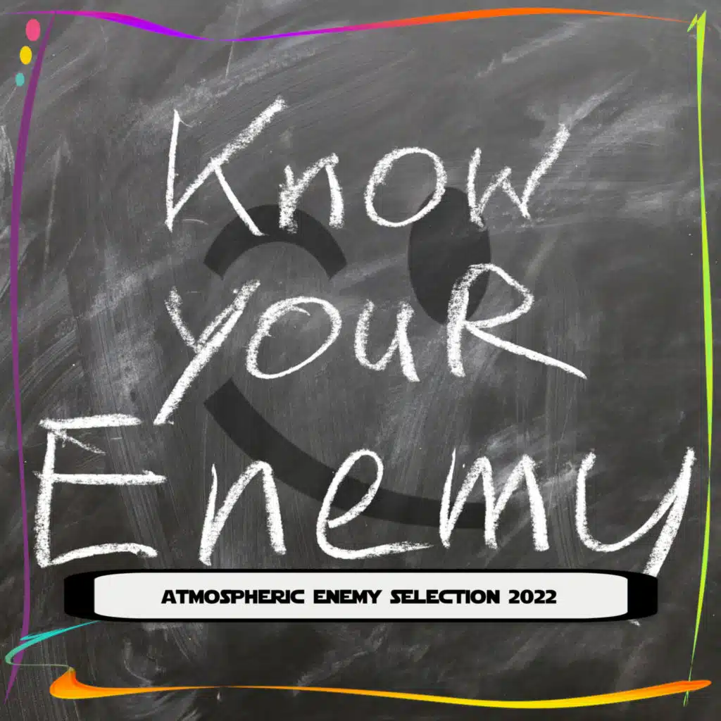 ATMOSPHERIC ENEMY SELECTION 2022