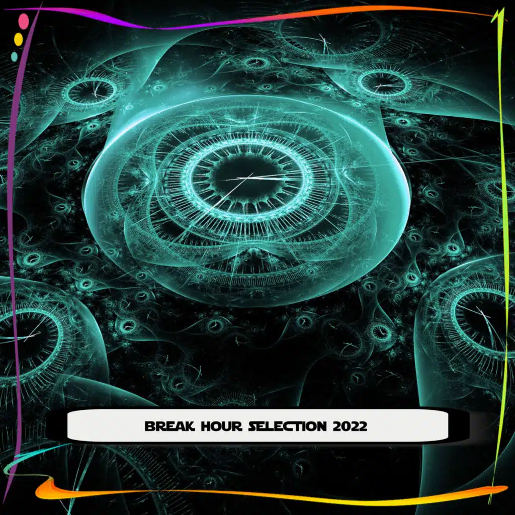 BREAK HOUR SELECTION 2022