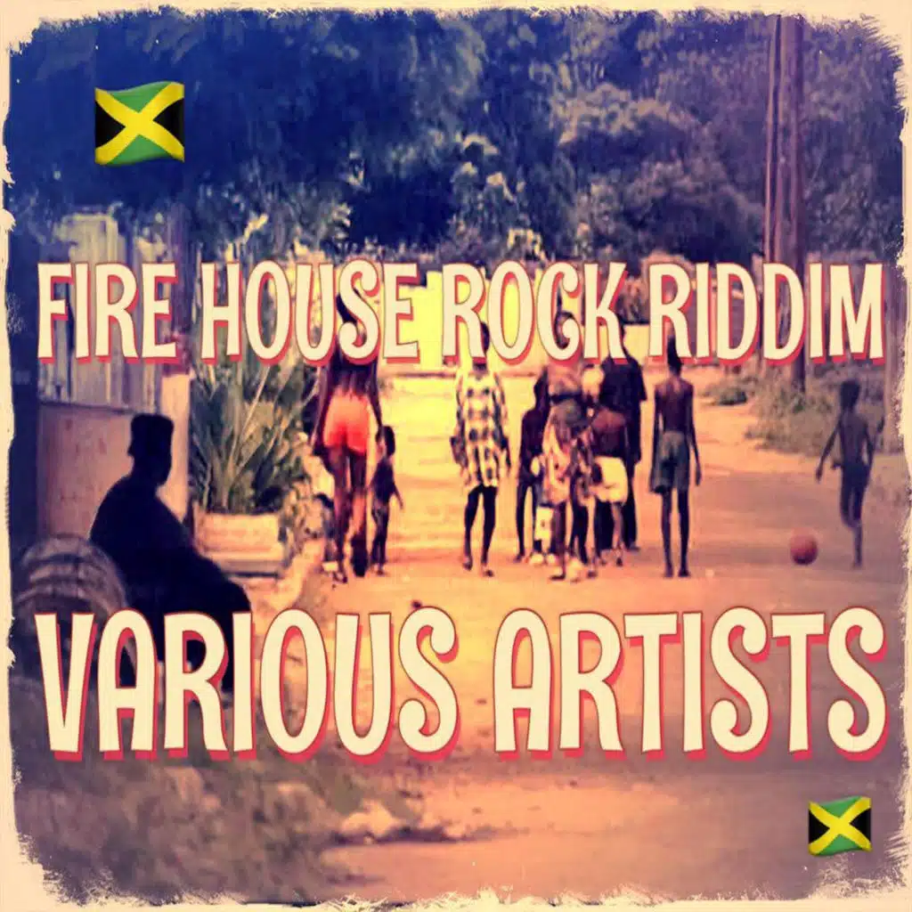 Firehouse Rock Riddim