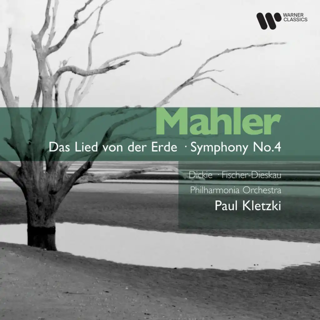 Mahler: Das Lied von der Erde, Symphony No. 4 & Adagietto