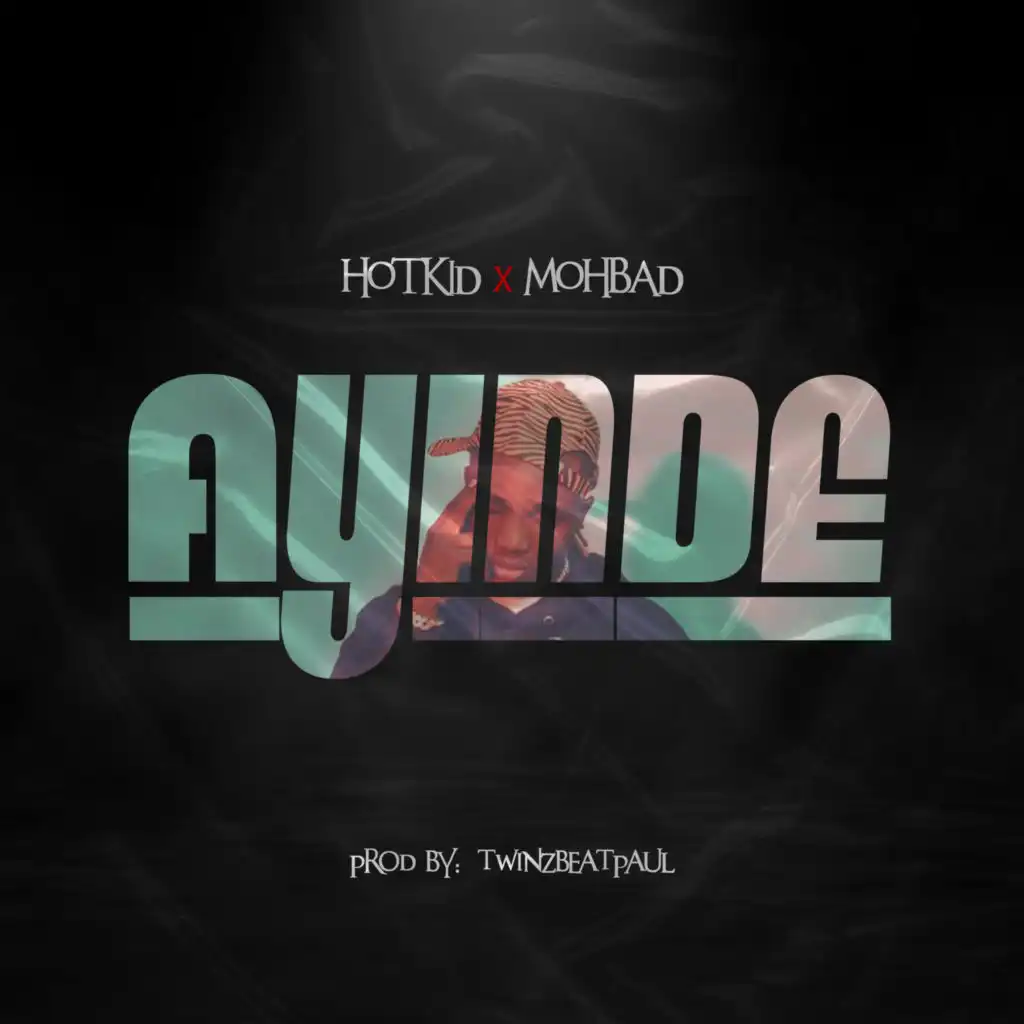 Ayinde (feat. Mohbad)