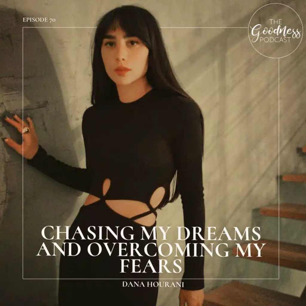 Dana Hourani: Chasing my Dreams and Overcoming my Fears