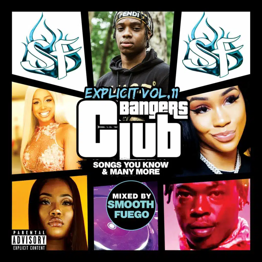 Explicit Club Bangers Vol. 11 - RnB, Hip-Hop, Drill, Dancehall, Afrobeats, Bashment