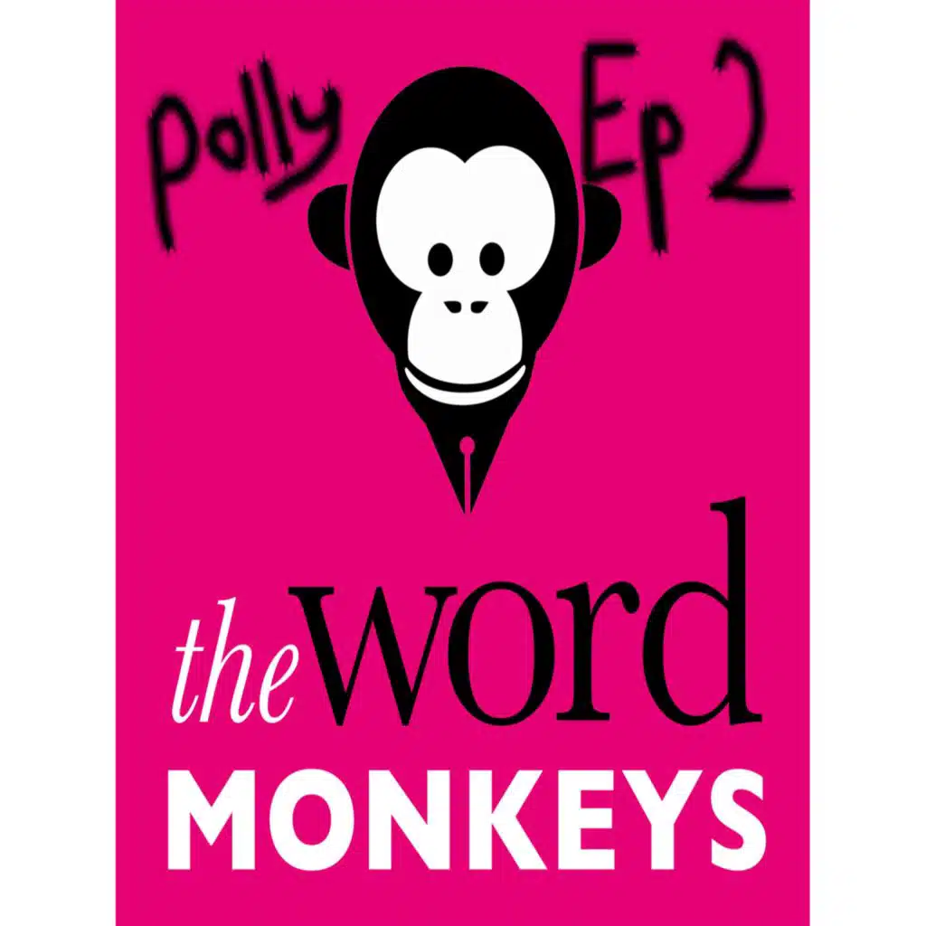 Episode 22 - Polly Ho-Yen (Part 2)