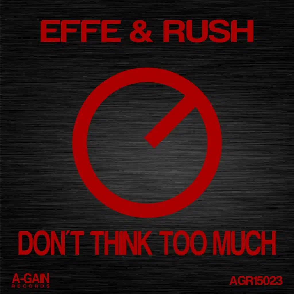 Don't Think Too Much (Original Mix)