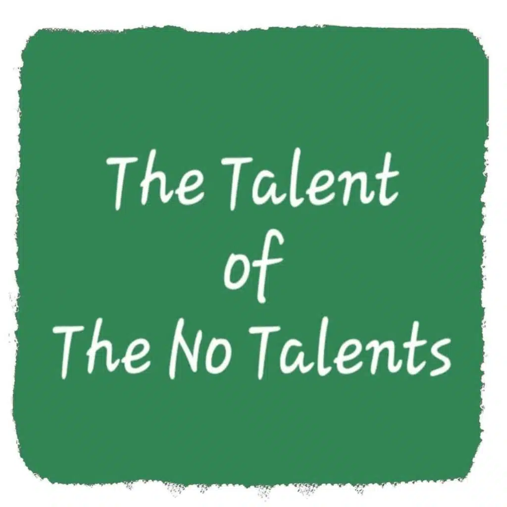 The Talent of The No Talents/ موهبة النو تالينتس