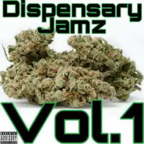 Dispensary Jamz Vol.1