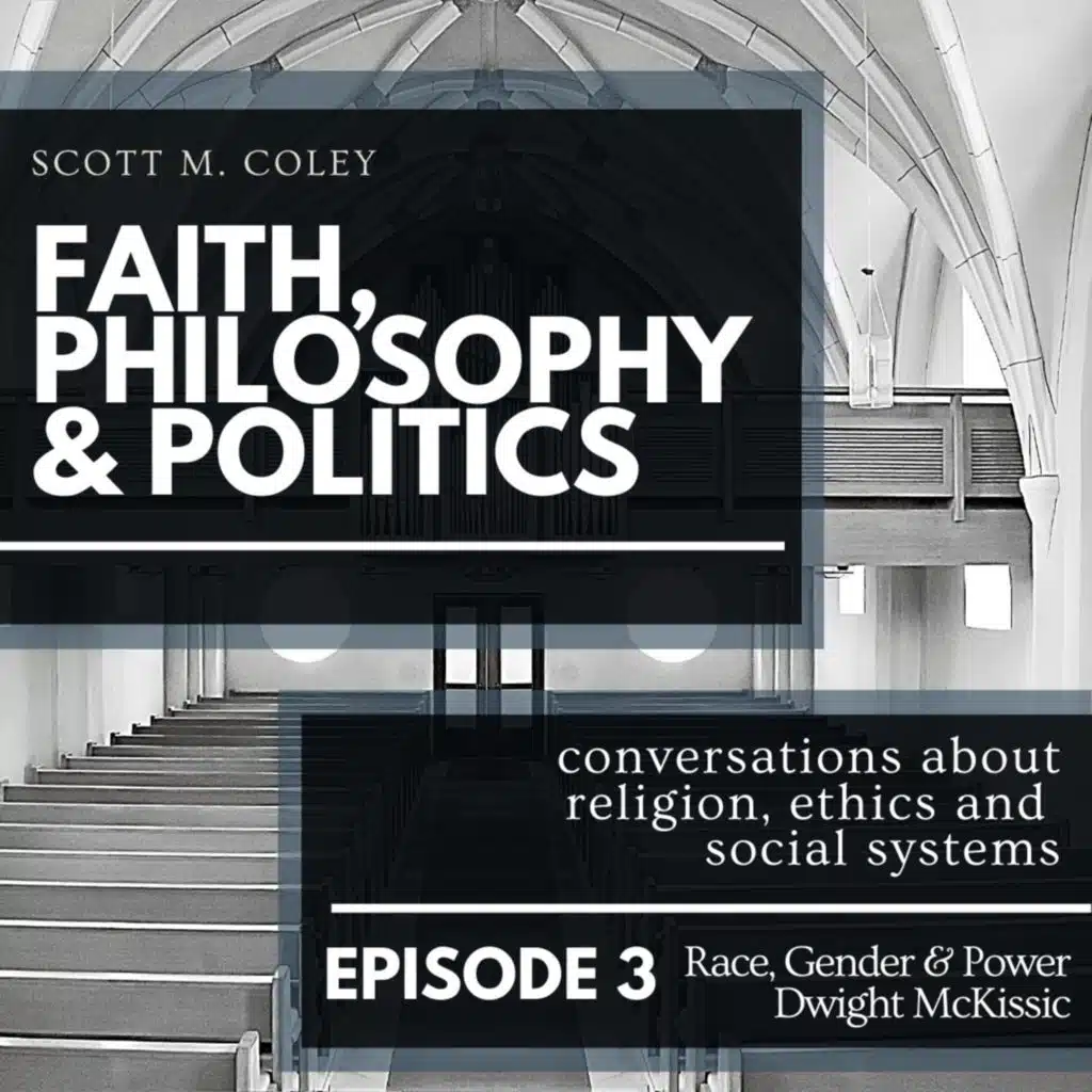 Episode 5: Race, Gender and Power: A Conversation with Pastor Dwight McKissic